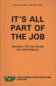 It's all part of the job - Ein Wörterbuch: Englisch für die Polizei (VDP-Fachbuch)