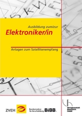 Ausbildung zum/zur Elektroniker/in / Ausbildung zum/zur Elektroniker/in - Stelter, Werner; Folkerts, Enno