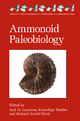 Ammonoid Paleobiology (Topics in Geobiology, 13, Band 13)