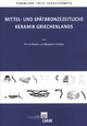Mittel- und Spatbronzezeitliche Keramik Griechenlands Barbara Horejs Author