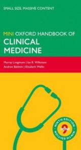 Oxford Handbook of Clinical Medicine - Mini Edition - Longmore, Murray; Wilkinson, Ian; Baldwin, Andrew; Wallin, Elizabeth