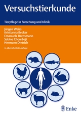 Versuchstierkunde - Weiss, Jürgen; Becker, Kristianna; Bernsmann, Emanuela; Chourbaji, Sabine; Dietrich, Hermann