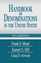 Handbook of Denominations in the United States 13th Edition - Frank S Mead; Samuel S Hill; Craig D Atwood