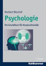 Psychologie - Norbert Bischof