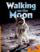 Walking on the Moon (Fast Lane Orange Non-fiction)