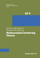 Mathematical Scattering Theory (Operator Theory: Advances and Applications, 9, Band 9)