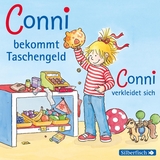 Conni bekommt Taschengeld / Conni verkleidet sich (Meine Freundin Conni - ab 3) - Liane Schneider