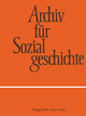 Archiv für Sozialgeschichte, Band 54 (2014): Dimensionen sozialer Ungleichheit Neue Perspektiven auf West- u. Mitteleuropa im 19. u. 20. Jh.