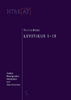 Levitikus: Erster Teilband: 1-15 (Herders Theologischer Kommentar zum Alten Testament)