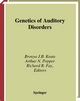 Genetics and Auditory Disorders - Bronya J.B. Keats; Richard R. Fay