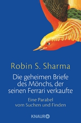 Die geheimen Briefe des Mönchs, der seinen Ferrari verkaufte - Robin S. Sharma