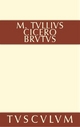Brutus: Lateinisch-deutsch Marcus Tullius Cicero Author