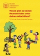 Warum gibt es keinen Neanderthaler unter deinen Mitschülern?: Ein Buch der Kinder-Universität Dresden