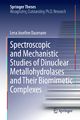 Spectroscopic and Mechanistic Studies of Dinuclear Metallohydrolases and Their Biomimetic Complexes by Lena Josefine Daumann Hardcover | Indigo Chapte
