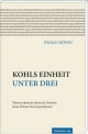 Kohls Einheit unter drei: Weitere deutsch-deutsche Notizen eines Wiener Korrespondenten