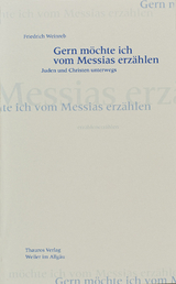 Gern möchte ich vom Messias erzählen - Weinreb, Friedrich; Schneider, Christian
