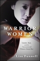 Warrior Women - Lisa Funnell