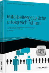 Mitarbeitergespräche erfolgreich führen - inkl. Arbeitshilfen online - Mentzel, Wolfgang; Grotzfeld, Svenja; Haub, Christine