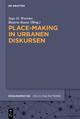 Place-Making in urbanen Diskursen by Ingo H. Warnke Hardcover | Indigo Chapters
