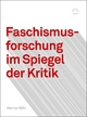 Faschismusforschung im Spiegel der Kritik (Aurora Verlag)