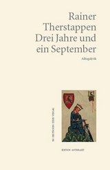 Drei Jahre und ein September - Rainer Therstappen