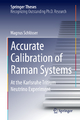 Accurate Calibration of Raman Systems