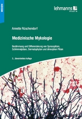 Medizinische Mykologie - Rüschendorf, Annette