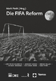 Die FIFA Reform - Mark Pieth