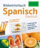 PONS Bildwörterbuch Spanisch: Für Alltag, Beruf und unterwegs. Mit Bildwörterbuch-App
