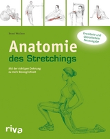 Anatomie des Stretchings - Walker, Brad