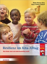 Resilienz im Kita-Alltag - Rönnau-Böse, Maike; Fröhlich-Gildhoff, Klaus