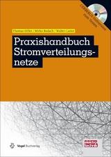 Praxishandbuch Stromverteilungsnetze - Thomas Hiller, Mirko Bodach, Walter Castor