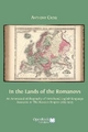 In the Lands of the Romanovs - Anthony Professor Cross