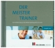 Der MeisterTrainer - Lothar Dr. Semper; Bernhard Gress