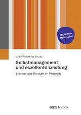 Selbstmanagement und exzellente Leistung - Ulrike Wollsching-Strobel