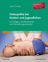 Osteopathie bei Kindern und Jugendlichen - Studienausgabe - Jane Carreiro