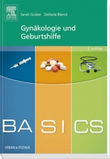 BASICS Gynäkologie und Geburtshilfe - Gruber, Sarah; Blanck, Stefanie