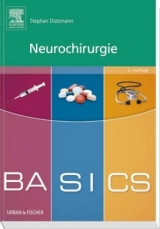 BASICS Neurochirurgie - Dützmann, Stephan