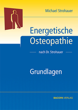 Energetische Osteopathie - Michael Strohauer