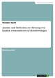 Ansätze und Methoden zur Messung von Qualität wissensintensiver Dienstleistungen - Theodor Hoefl