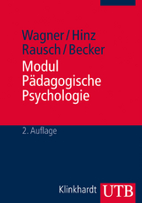 Modul Pädagogische Psychologie - Rudi F. Wagner, Arnold Hinz, Adly Rausch, Brigitte Becker