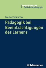 Pädagogik bei Beeinträchtigungen des Lernens - Joachim Schroeder