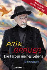 Die Farben meines Lebens - Arik Brauer