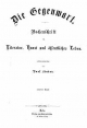 Die Gegenwart. Band 1. 1872 - Band 52. 1897 (= Jahrgang 1-26), Jahrgang 27. 1898 - 60. 1931 (= Band 53-120)