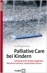 Palliative Care bei Kindern - Eva Bergsträsser