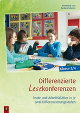 Differenzierte Lesekonferenzen – Klasse 3/4 - Barbara Scherrer, Dominique Lurz