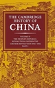 The Cambridge History of China: Volume 15, The People's Republic, Part 2, Revolutions within the Chinese Revolution, 1966?1982