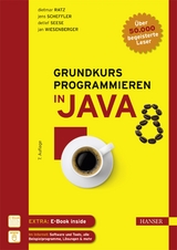 Grundkurs Programmieren in Java - Ratz, Dietmar; Scheffler, Jens; Seese, Detlef; Wiesenberger, Jan