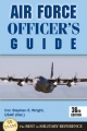 Air Force Officer's Guide - Stephen E. Wright