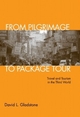 From Pilgrimage to Package Tour - David L. Gladstone
